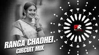 RANGA CHADHEI - CIRCUIT MIX || DJ BAPI ANGUL x DJ SORRY || PK REMIX OFFICIAL 