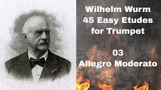 Wurm 45 Easy Etudes for Trumpet 03 Allegro Moderato