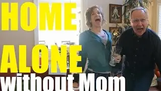A WEEKEND WITHOUT MOM!