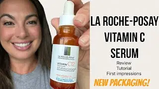 La Roche-Posay Vitamin C Serum ✨ NEW PACKAGING Review + How to Use