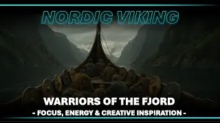 🧠 Nordic Viking 🎧 Warriors of the Fjord