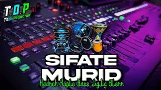 SIFATE MURID FULL VARIASI TAK TUNG | HADROH KOPLO FULL BASS JIGJIG GLERR