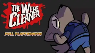 Untill We Make Rent! - The WereCleaner