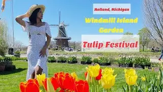 Windmill Island | 4K | Tulip Festival | Holland | Michigan | Netherland replica | Dutch-style|