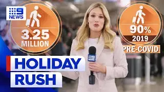 Sydneysiders brace for airport, traffic delays as school holidays begin | 9 News Australia