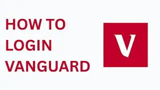 How to Login to Vanguard App | Sign In Vanguard