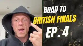 ROAD TO BRITISH FINALS - 9 WEEKS OUT
