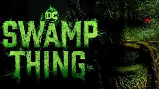 Monstro do P&acirc;ntano(Swamp Thing) &bull; Teasers (legendado)_Full-HD