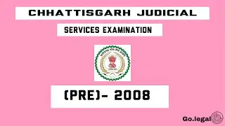 Chhattisgarh Judicial Services Examination (pre) 2008 || Tutorial || Gole || go legal