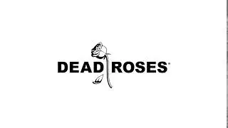 Dead Roses : Introduction - Basic Essentials | Fall / Winter 2017