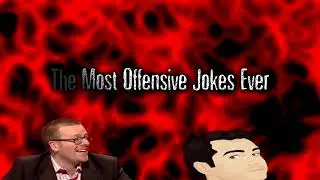 Top Ten most offensive jokes