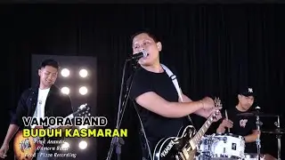 Vamora Band - Buduh Kasmaran (Video Clip)