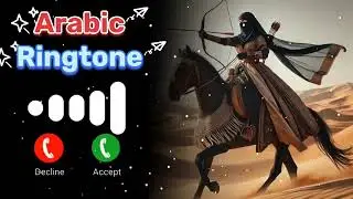 New Arabic Ringtones || Arabic Songs Ringtones For Mobile Phones || Best Islamic Ringtones For Boys