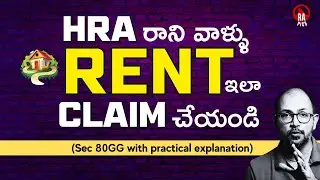 👉 House Rent కి Deduction పొందండి | Sec 80GG deduction in Telugu | Rapics Telugu
