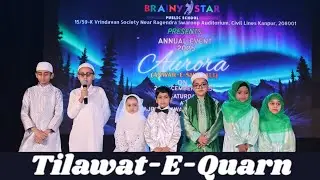 TILAWAT-E -QURAN | Annual Event Performance | Brainy Star Public School | Civil Lines, Kanpur