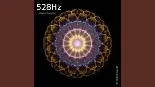 528Hz Let Go of Negative Emotions