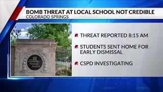 All students safe, police say bomb threat &ldquo;not credible&rdquo; at The Colorado Springs School