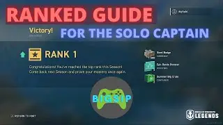 Ranked Guide For The Solo Captain - World of Warships Legends