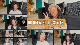 9 EASY NO RETWIST LOC STYLES | Short/Medium Locs | Low Tension ❣️