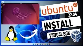 How to setup Ubuntu 22.04 in Virtual Box Window 11 | Linux Virtual Box