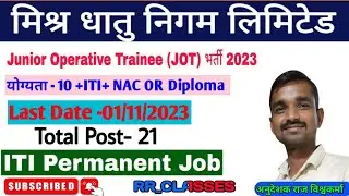MIDHANI JOT Recruitment 2023 / ITI & DIPLOMA Letest Vacancy 2023/Mishra Dhatu Nigam Limited Iti Job