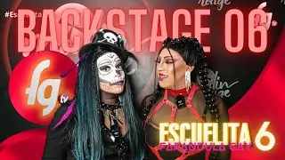BACKSTAGE 6 ESCUELITA FG / TEMP 06 - CANAL FARADULA GAY
