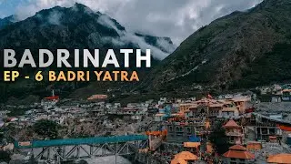 BADRINATH  (Ep 6 - Pad Yatra: Chopta to Badrinath)