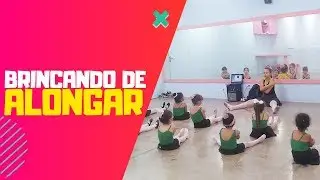 ALONGAMENTO BALLET INFANTIL | MEU DEUS TIA | #BalletInfantil