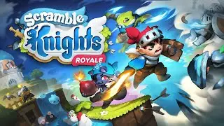 Scramble Knights Royale | Official Playtest Trailer