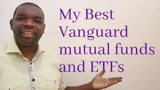My Best Vanguard Mutual Funds and ETFs