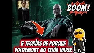 5 Teor&iacute;as de porque Voldemort no ten&iacute;a nariz #harrypotter #peliculas #harrypotteredit 
