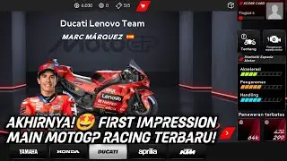 AKHIRNYA!🤩 FIRST IMPRESSION MAIN GAME MOTOGP RACING 26 ANDROID