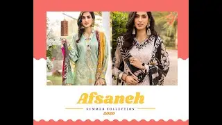 Afsaneh Unstitched summer collection 2020