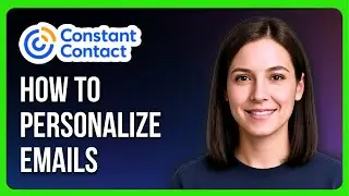 Как персонализировать электронные письма в Constant Contact