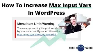 How to Increase Max Input Vars in WordPress (Quickly)