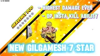 New Gilgamesh 7 Star | Heavenly Duo | Saga King | ASTD | All Star Tower Defense | Free Code !