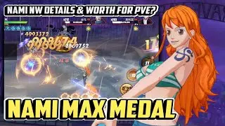 Nami New World Max Medal & Worth For PvE? &bull; One Piece Fighting Path