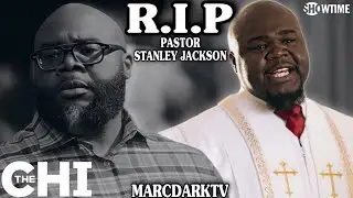 THE CHI SEASON 6 REMEMBERING PASTOR STANLEY JACKSON!!!
