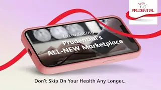 Prudential&rsquo;s ALL-NEW Marketplace for Health