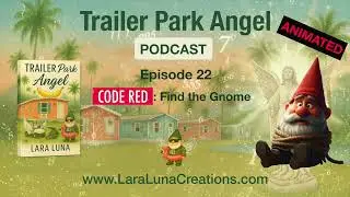 Trailer Park Angel | Ep. 22: CODE RED: The Great Gnome Hunt of Homosassa! 🍺🧙&zwj;♂️✨