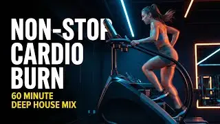 ULTIMATE FAT BURN Zone 2 Cardio | Workout Music | Deep House Instrumental 💦
