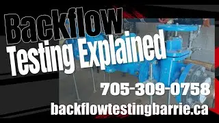 Backflow Prevention, Water Distribution, Backflow Testing Barrie Ontario