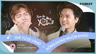 [XHTDRLX3] Mashup | Giã Từ Dĩ Vãng x Bỗng Dưng Muốn Khóc - Anh Tú x Bùi Công Nam