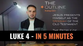 LUKE 4 - In 5 Minutes - 2BeLikeChrist