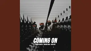 Coming on