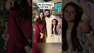 Behkaway Last Episode 60 BTS Last Day Shoot|Behakaway Drama Episode 58,59,60|#behkaway#lastday