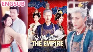 【ENGSUB】He Who Shaped the Empire | Empress vs. Chancellor: Love and War #dramabox