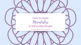 How to make mandalas in Silhouette Studio