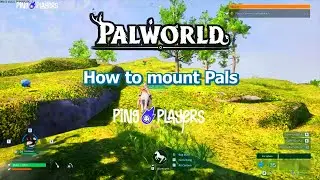 How to Mount Pals in Palworld (Riding Guide)