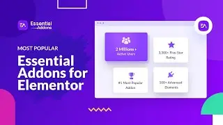 Essential Addons: Most Popular Elementor Library  With 1M+ Happy Users & 2.7k+ Star Reviews
